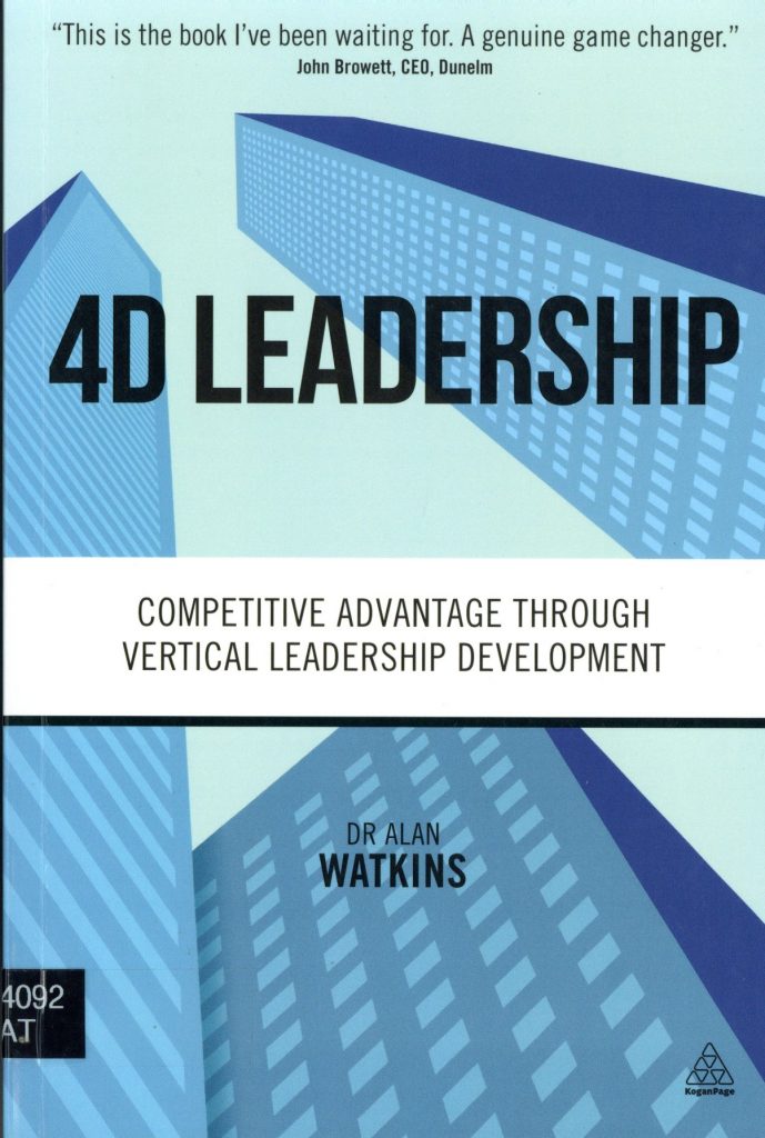 4D Leadership: Competitive Advantage Through Vertical Leadership ...